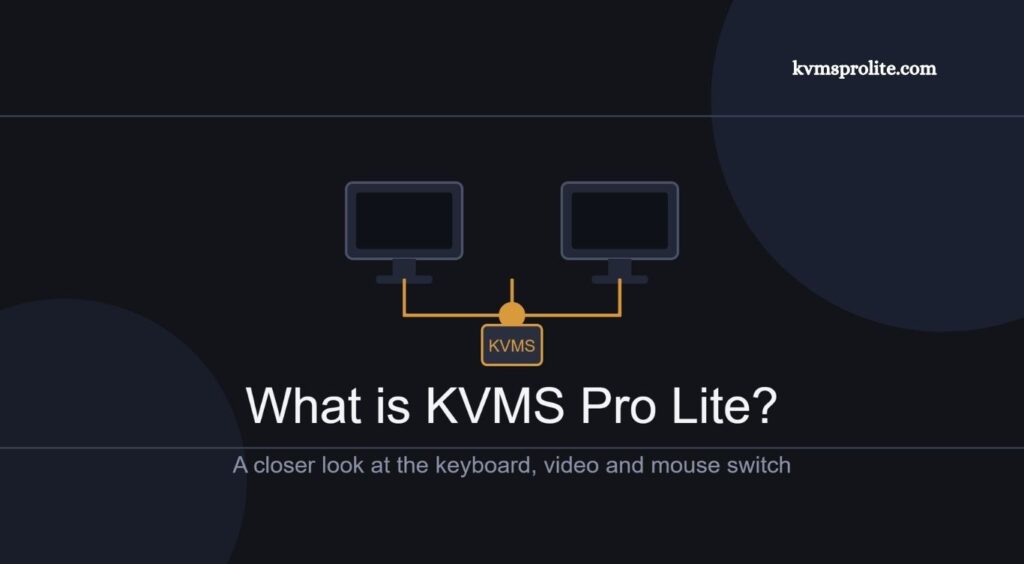 KVMS Pro Lite